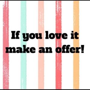 Open for reasonable offers! 💋